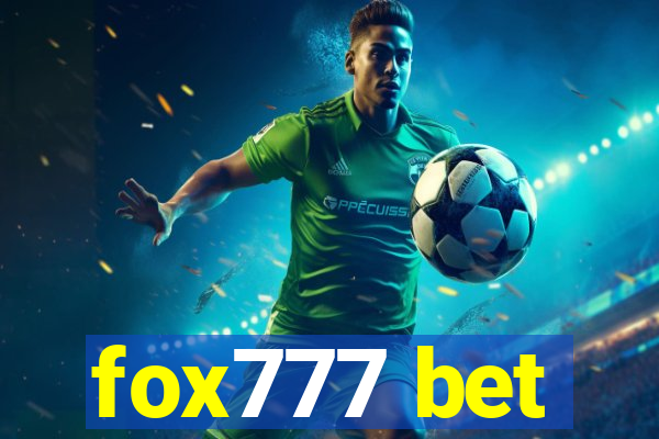 fox777 bet